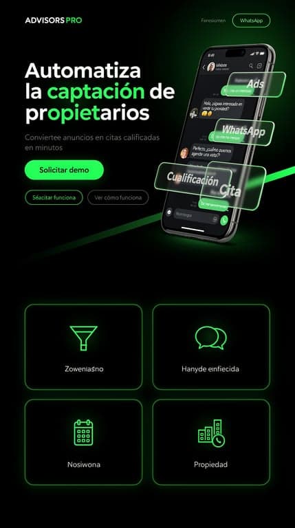 Bold, high-contrast tech-forward SaaS style landing page for "ADVISORS PRO", real-estate owner-acquisition automation platform. Split-screen hero: left half deep black-green gradient background with punchy oversized headline in white and bright vivid green highlighted words, chunky rounded pill-shaped green CTA button and dark outline secondary button; right half a large realistic smartphone mockup tilted in 3D perspective showing a WhatsApp-style chat automating a conversation with a property owner, with floating glassmorphism cards showing funnel stages (Ads, WhatsApp, Cualificación, Cita, Propiedad) stacked diagonally with soft green glow shadows. Below: dark section with feature grid of icon cards with green gradient borders, a bold metrics strip with huge numbers on black background, bright testimonial carousel cards floating on light gray section, and a punchy pricing section with a highlighted "most popular" plan card with green glow border. Modern geometric sans-serif typography, dynamic diagonal section dividers, strong shadows and depth, energetic yet corporate-premium mood.