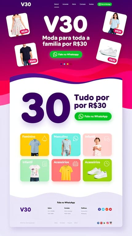 Full-page website mockup for "V30", a fun R$30 fixed-price clothing and accessories shop for the whole family. Direction C: playful pop-market — deep purple to magenta gradient hero (#6b21a8 to #a855f7) with rounded oversized type, floating cut-out product cards and pill-shaped tags, cheerful curved section dividers, bright category tiles in a bento-style grid (Feminino, Masculino, Infantil, Acessórios), a wide banner with a huge "30" numeral graphic, WhatsApp CTA buttons with glow, and a light lavender footer. Rounded 24px radius everywhere, friendly geometric sans typography, generous spacing, soft colorful shadows.